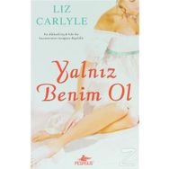 YALNIZ BENIM OL - LIZ CARLYLE