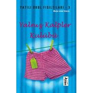 YALNIZ KALPLER KULÜBÜ YATILI OKUL FISILTILARI 3 - MAJA VON VOGEL