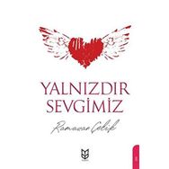 Yalnızdır Sevgimiz- Ramazan Çelik