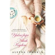 Yalnızlığa Nikah Kıydım - Aleyna Irmak