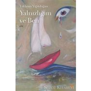 Yalnızlığım Ve Ben - Yıldırım Yiğitdoğan