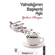 Yalnızlığımın Başkenti Aşk - Yudum Mingan
