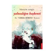 Yalnızlığın Başkenti - Hüseyin Cengiz
