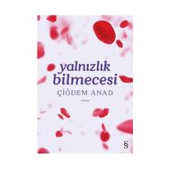 Yalnızlık Bilmecesi - Çiğdem Anad
