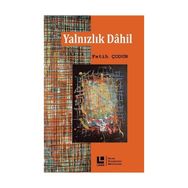 Yalnızlık Dahil - Fatih Çodur