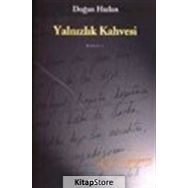 Yalnızlık Kahvesi - Doğan Hızlan