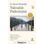 Yalnızlık Psikolojisi Dr. Recai Yahyaoğlu
