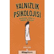 Yalnızlık Psikolojisi - Zehra Erol