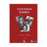 YALTA'DAN İZMIR'E - GENEL