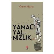 Yamalı Yalnızlık - Ömer Murat