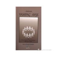 YAMPAÇ AYŞE - MAHMUT MUSTAFA KILINÇER