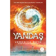 Yandaş: Tek Bir Seçim Kim Olduğunu Tanımlar - Veronica Roth