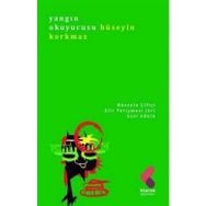 Yangın Okuyucusu - Hüseyin Korkmaz