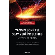 Yangın Sonrası Olay Yeri İncelemesi - Ercan Seyhan