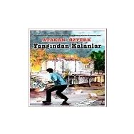 Yangından Kalanlar - Atakan Öztürk