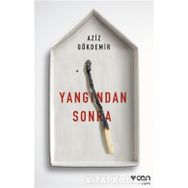 Yangından Sonra - Aziz Gökdemir