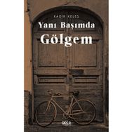 Yanı Başımda Gölgem - Kadir Keleş