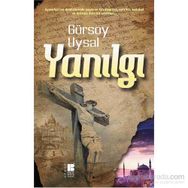 Yanılgı - Gürsoy Uysal