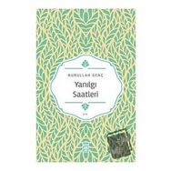 Yanılgı Saatleri - Nurullah Genç