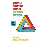 YANILSAMALARIN ŞENLİK ATEŞİ - ALEX CALLINICOS