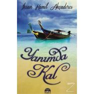 Yanımda Kal - İhsan Kamil Akçadırcı