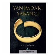 Yanımdaki Yabancı - Arife Güven