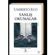 Yanlış Okumalar - Umberto Eco