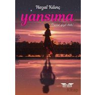 Yansıma - Hazal Kılınç