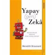 Yapay (geri) Zeka / Meredith Broussard