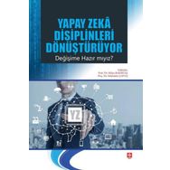 Yapay Zeka Disiplinleri Dönüştürüyor Değişime Hazır mıyız - Hülya Bakırtaş
