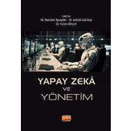 Yapay Zeka ve Yönetim Nobel Bilimsel Eserler