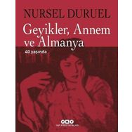 Yapı Kredi Yayınları Geyikler Annem ve Almanya 40 Yaşında