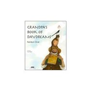 Yapı Kredi Yayınları Grandpas Book Of Day Dreams Kitabı