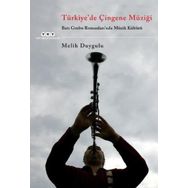 Yapı Kredi Yayınları Türkiye`de Çingene Müziği / Batı Grubu Romanları`nda Müzik Kültürü Kitabı