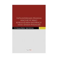 YAPILANDIRILMIŞ FINANSAL ARAÇLAR VE ARACI KURULUŞLARIN KALDIRAÇLI HISSE SENEDI PİYASALARI - KOLEKTIF