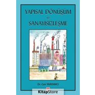 Yapısal Dönüşüm Ve Sanayisizleşme - Can Yardımcı