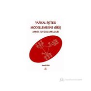 YAPISAL EŞİTLİK MODELLEMESINE GİRİŞ AMOS UYGULAMALARI - NURHAN BAYRAM
