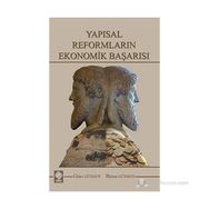 YAPISAL REFORMLARIN EKONOMIK BAŞARISI - GÜLER GÜNSOY, BÜLENT GÜNSOY