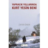 Yapracık Yollarında Kurt Yesin Beni - Zafer Öner