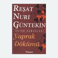 YAPRAK DÖKÜMÜ - REŞAT NURI GÜNTEKİN