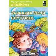 YAPRAKTA SEVGI BÜYÜTMEK - ZEHRA ÜNÜVAR
