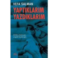 Yaptıklarım Yazdıklarım - Vefa Salman