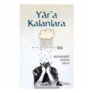 Yar'a Kalanlara / Muhammet Hasan Kaya / Karina Yayınevi