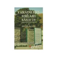 Yaradılış'ın Sırları Karer'de - Hasan Sevin