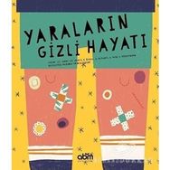 Yaraların Gizli Hayatı - Kolektif