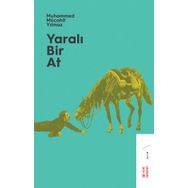 Yaralı Bir At - Muhammed Mücahit Yılmaz