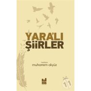 Yara'lı Şiirler - Muharrem Akyüz