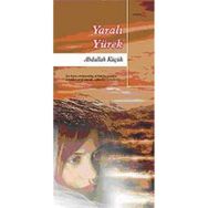 YARALI YÜREK - ABDULLAH KÜÇÜK