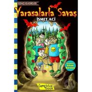 Yarasalarla Savaş - İsmet Aci