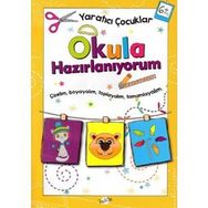 Yaratıcı Çocuklar +6 Yaş Okula Hazırlanıyorum - Kolektif